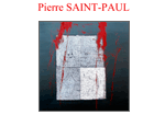 Pierre Saint-Paul Traces indicibles 2013